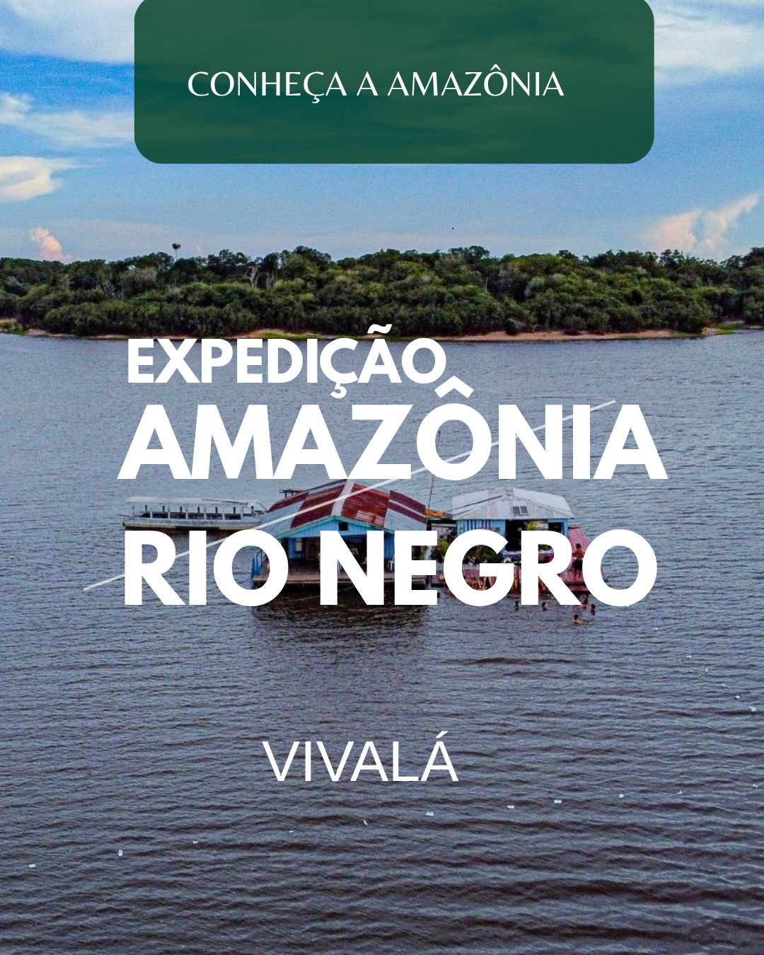 Expedição Amazônia Rio Negro